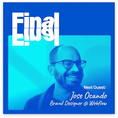 『The "Failed" Copywriter and English Major Turned Designer with Jose Ocando from Webflow』のカバーアート