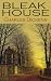 BLEAK HOUSE (complete, unabridged and with all the original illustrations from first publication)