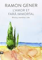 L'Amor Et Fara Immortal (CATALAN)
