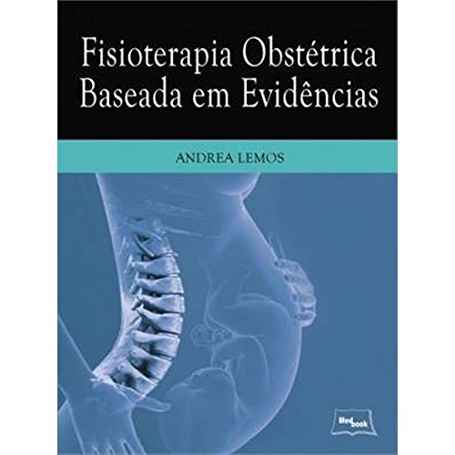 Fisioterapia obstétrica baseada em evidências