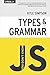 You Don't Know JS: Types & Grammar