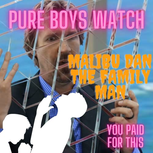 20: Mid Week Freak Treat: Malibu Dan the Family Man: Episode 8: Homework Problems Podcast Por  arte de portada