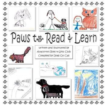 Paperback Paws to Read & Learn: An anthology of creative fiction and art Book