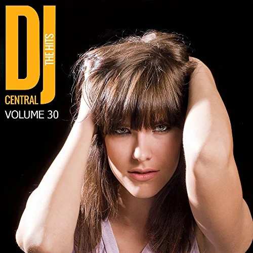 Dj Central - The Hits, Vol. 30