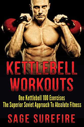 Kettlebell Workouts: One Kettlebell 100 Exercis... 1515358089 Book Cover