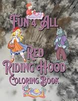 Fun 4 All: Red Riding Hood Coloring Book B0F5N561CN Book Cover