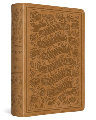 Image of ESV Women's Study Bible (TruTone, Nubuck Caramel, 1 Chronicles 16:34 Design): Holy Bible, English Standard Version