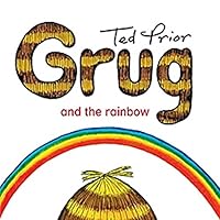 Grug and the Rainbow 0731813901 Book Cover