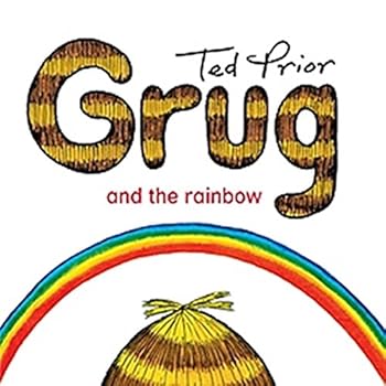 Grug and the Rainbow - Book #7 of the Grug