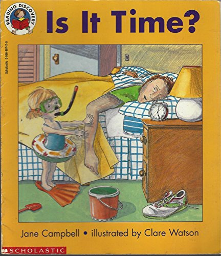Is it time? (Reading discovery) 0590307479 Book Cover