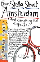 From Stella Street to Amsterdam 1911631977 Book Cover
