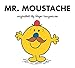 Mr. Moustache (Mr. Men and Little Miss)