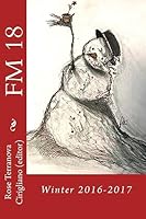 FM 18: Winter 2016-2017 1541007646 Book Cover
