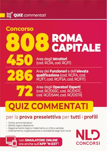 Concorso 808 Roma Capitale. Manuale con quiz commentati per la prova preselettiva comune a tutti i profili