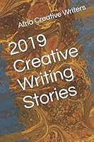 2019 Creative Writing Stories 1691005207 Book Cover
