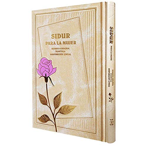 Sidur para La Mujer - Libros de Rezo Judio - Hebreo Español Fonetica - Disposicion Lineal Cover