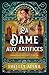 La Dame aux artifices: Un roman d’aventures steampunk