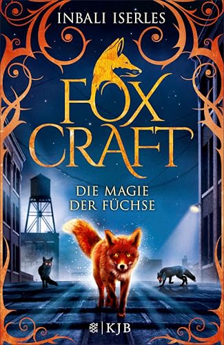 Foxcraft – Die Magie der Füchse (German Edition)