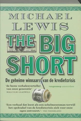 The Big Short: De geheime winnaars van de kredi... 9461640145 Book Cover