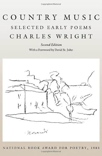 Country Music: Selected Early Poems (Wesleyan Poetry Series)