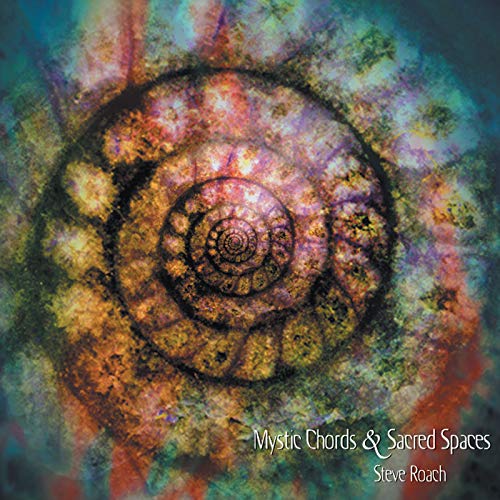 MYSTIC CHORDS & SACRED SPACES