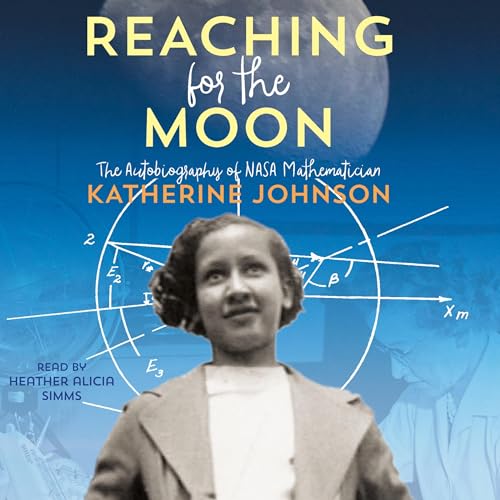 Reaching for the Moon by Katherine Johnson episode artwork