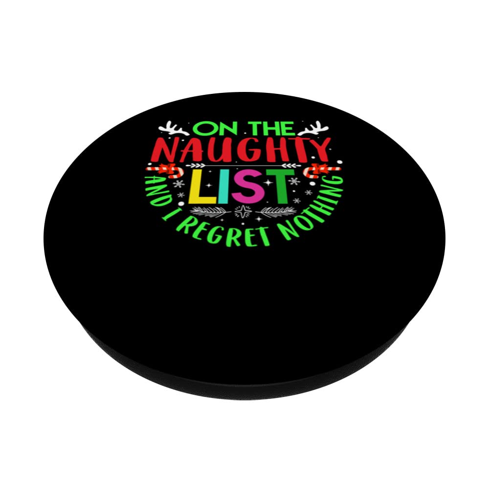 on the noughty list and i regret nothing Christmas PopSockets Swappable PopGrip, Black - Image 2
