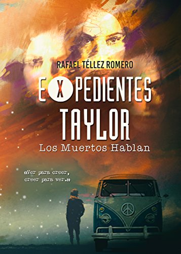 Expedientes Taylor: Los Muertos Hablan