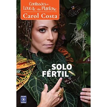 Capa do livro Confissões da Louca das Plantas - Solo Fértil