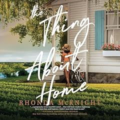 The Thing About Home Audiolibro Por Rhonda McKnight arte de portada