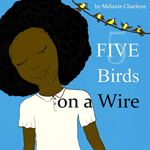 Five Birds on a Wire by Melanie Charlene episode artwork