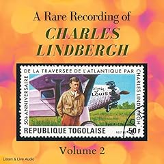 A Rare Recording of Charles Lindbergh: Volume 2 cover art