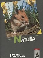 Natura, Biologie für Gymnasien, Gesamtausgabe, Bd.1, 5. und 6. Schuljahr 3120421006 Book Cover