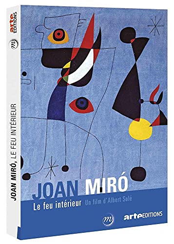 Miro, le feu intérieur