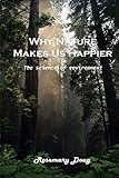 Why Nature Makes Us Happier: Amazing background