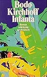 Infanta: Roman (Suhrkamp Taschenbücher) - Bodo Kirchhoff