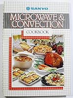 Microwave & convection cookbook 087502131X Book Cover