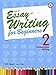 Essay Writing for Beginners 2, Independent Writing (Intermediate Level; Interactive Guide to Essay Writing; Ideal for TOEFL iBT Practice)