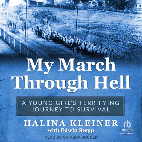 My March Through Hell by Halina Kleiner, Edwin Stepp - contributor episode artwork