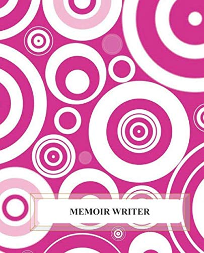 Memoir Writer: Book Writer's Workbook