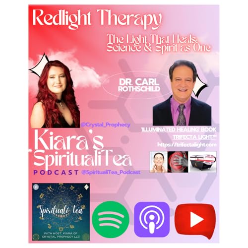 Science Meets Spirit: The Healing Power of Red Light Therapy