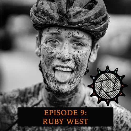 Ruby West: Cheese, Taylor Swift, Racing 'Cross in Europe and What's Next - Episode 9