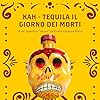KAH Tequila Reposado - Bottiglia Decorata Giorno dei Morti - 100% Agave Blu - Doppia Distillazione e Invecchiato in Botte di Quercia - 40% vol 70 cl (700 ml / 0,7 Litri) #2