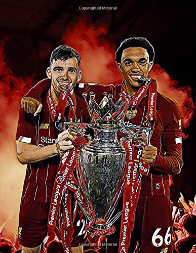 Télécharger Trent Alexander-Arnold & Andrew Robertson Liverpool Premier League Champions 2019-2020 Notebook: 8.5 Gratuit