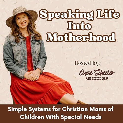 Page de couverture de Speaking Life Into Motherhood ~ Routines, Time Management, Holistic Health, Self Care, Autism, ADHD, Neurodiversity, Special Needs, Disabilities