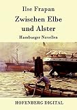  Zwischen Elbe und Alster: Hamburger Novellen