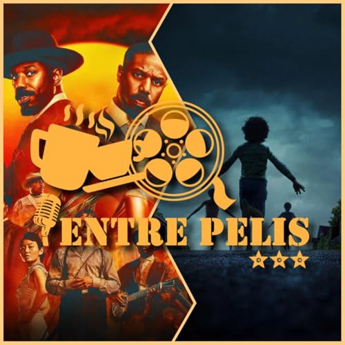 Entre Pelis Espresso - Sinners/Weapons