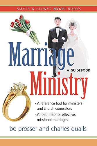 Marriage Ministry: A Guidebook (Smyth & Helwys Help! Books)