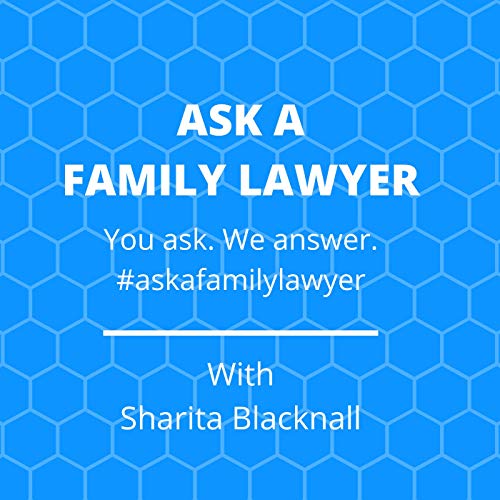 Ask A Family Lawyer Podcast Por Sharita Blacknall arte de portada