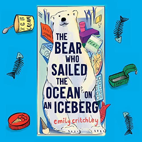 The Bear Who Sailed the Ocean on an Iceberg by Emily Critchley episode artwork